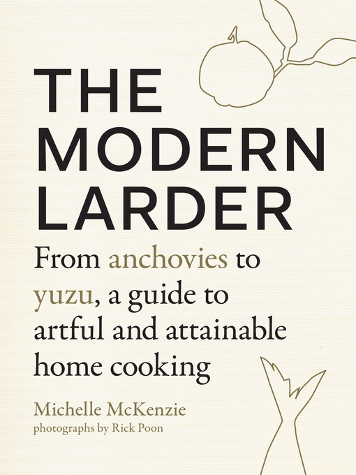 Title details for The Modern Larder by Michelle McKenzie - Wait list